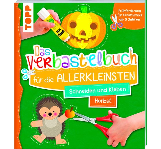 Book "Das Verbastelbuch für die Allerkleinsten - Herbst"