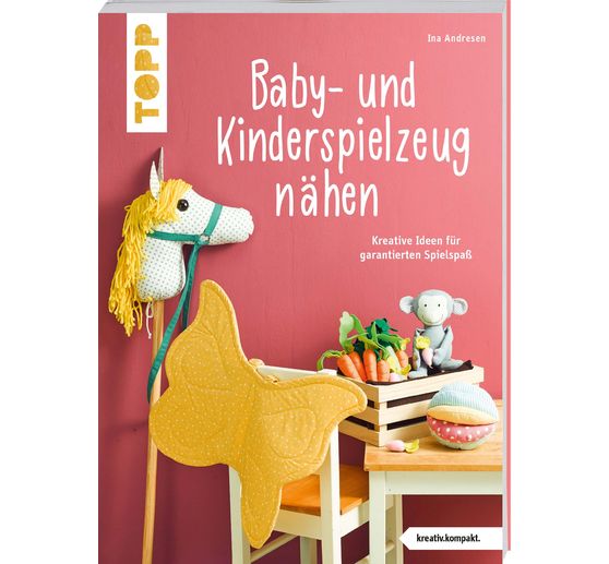 Boek "Baby- und Kinderspielzeug nähen (kreativ.kompakt.). Die schönsten Ideen für ca. 0-8 Jahre."