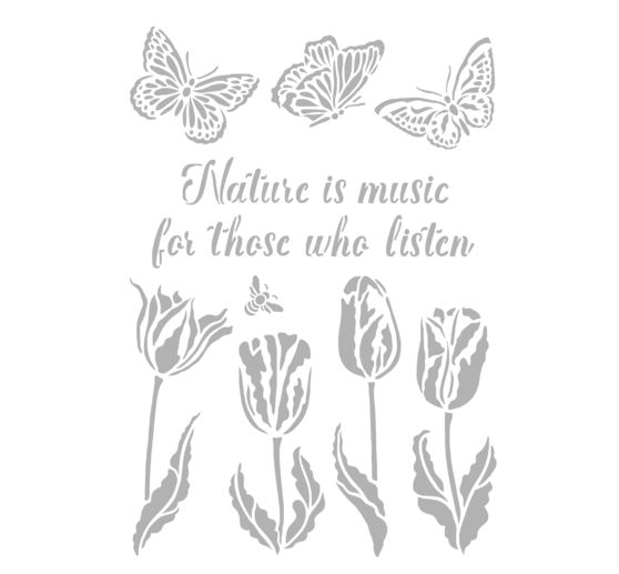 Stencil "Nature is Music..."