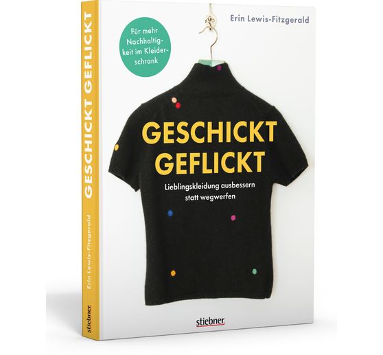 Book "Geschickt geflickt. Lieblingskleidung ausbessern statt wegwerfen"