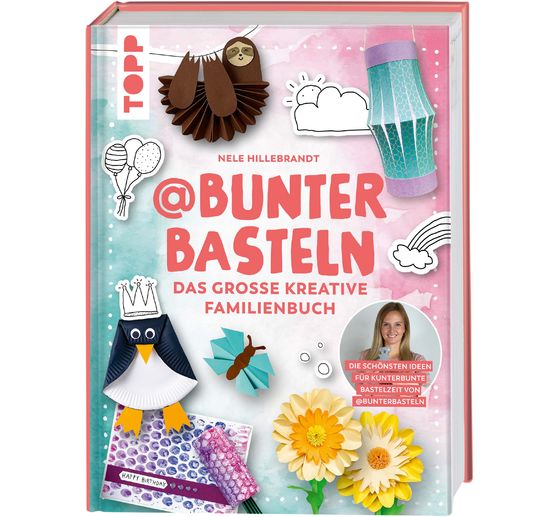 Boek "@bunterbasteln - Das große kreative Familienbuch"