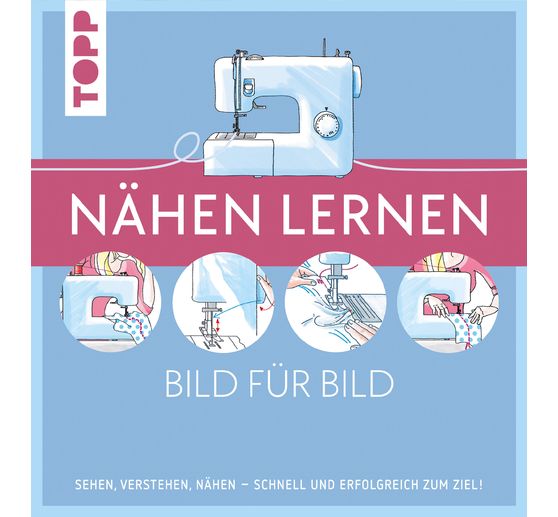 Boek "Nähen lernen Bild für Bild"