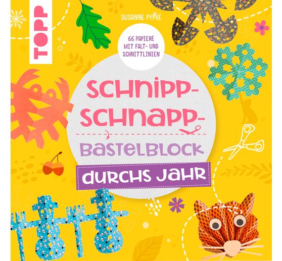 Boek "Schnipp-Schnapp-Block durchs Jahr"