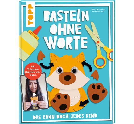 Boek "Basteln ohne Worte - Das kann doch jedes Kind"