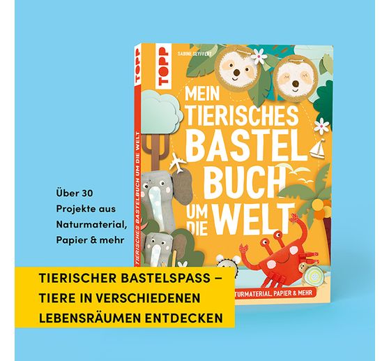 Boek "Mein tierisches Bastelbuch um die Welt"