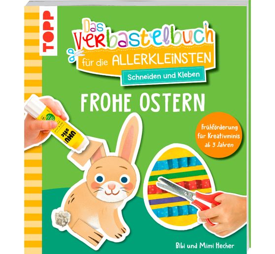 Boek "Das Verbastelbuch für die Allerkleinsten - Frohe Ostern!"