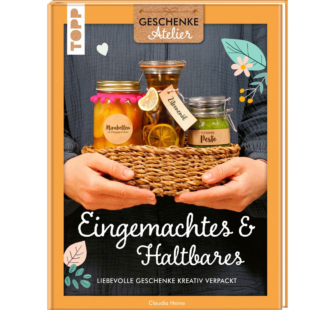 Boek "Geschenkeatelier. Eingemachtes & Haltbares"