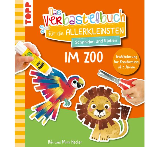 Boek "Das Verbastelbuch für die Allerkleinsten. Schneiden und Kleben. Im Zoo"