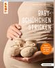 Boek "Baby-Sch&uuml;hchen stricken"