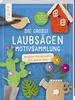 Book "Die gro&szlig;e Laubs&auml;gen-Motivsammlung"