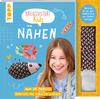 Book "Kreativstart Kids N&auml;hen. Anleitungsbuch und Material"